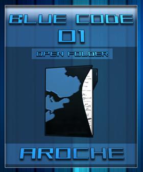 Blue Code 01 - Open Folder