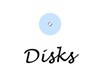 Disks by: B2R