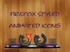 Firefox Styled 2 AnimatedIcons by: frankell
