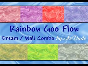 Rainbow Goo Flow