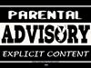 Parental Advisory by: GooberSnott