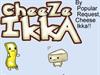Cheese Ikka by: Babilonian Freak