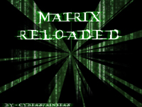 Matrix Reloaded